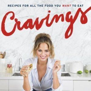 Cravings : Recipes for All the Food You Want to Eat by Chrissy Teigen...
